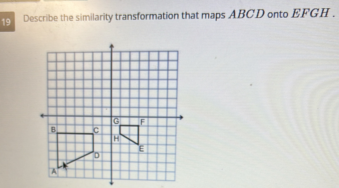 Describe the similarity transformation that maps ABCD onto EFGH.