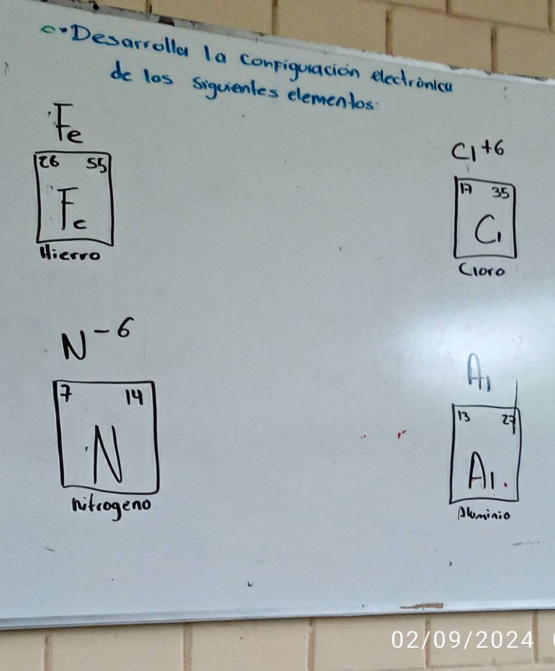 Desarrolla la conpiquacion electrinicu 
do los siquienles elemenlos
F_e
C1^(+6)
6 55 35
C 
C. 
Hierro 
Cloro
N^(-6)
A
14
13 29
-11
nitcogeno Alominio