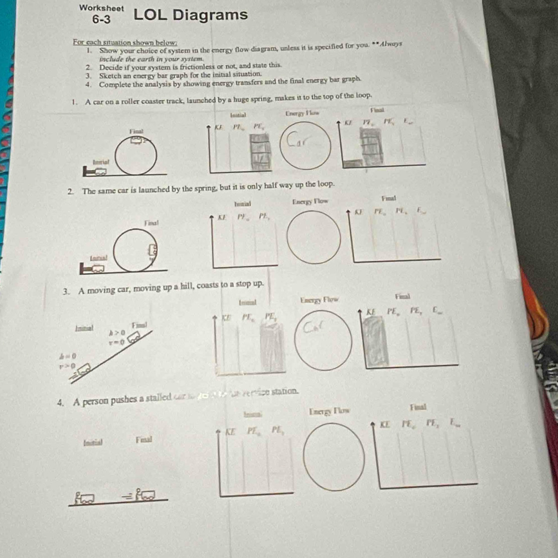 Solved: Worksheet LOL Diagrams 6-3 For each situation shown below: 1 ...
