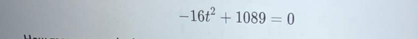 -16t^2+1089=0