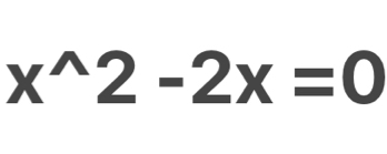 x^(wedge)2-2x=0