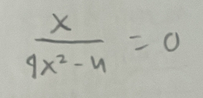  x/4x^2-4 =0