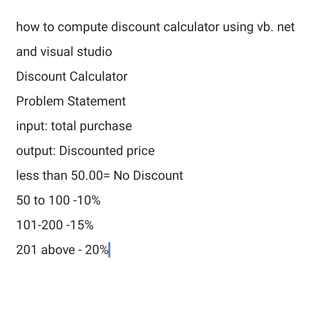 Solved: how to compute discount calculator using vb. net and visual ...
