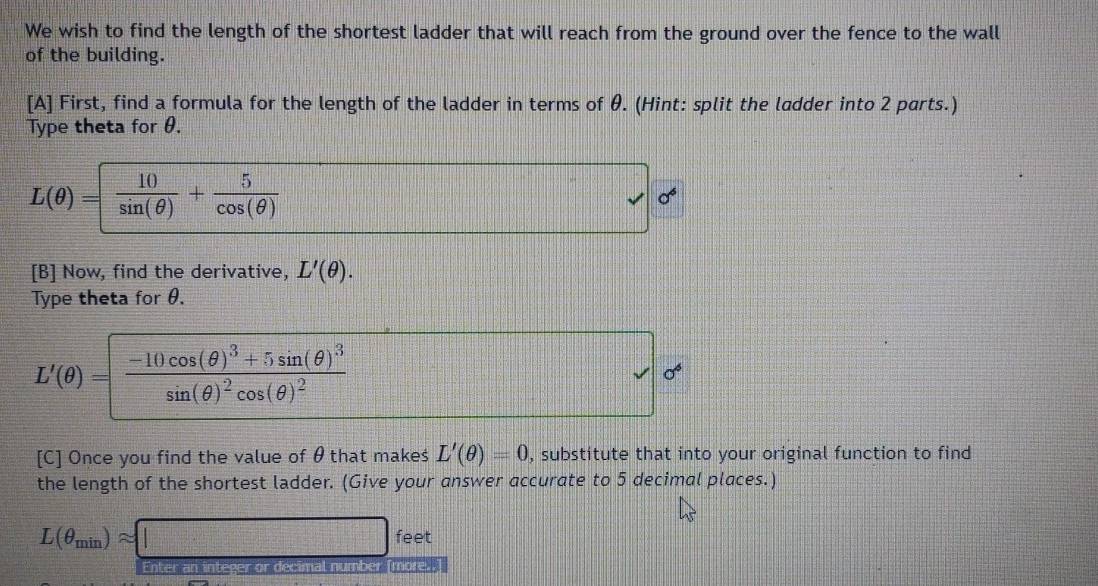 Solved: We wish to find the length of the shortest ladder that will ...