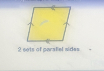 2 sets of parallel sides