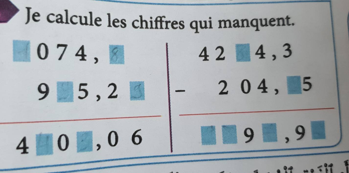 Je calcule les chiffres qui manquent.