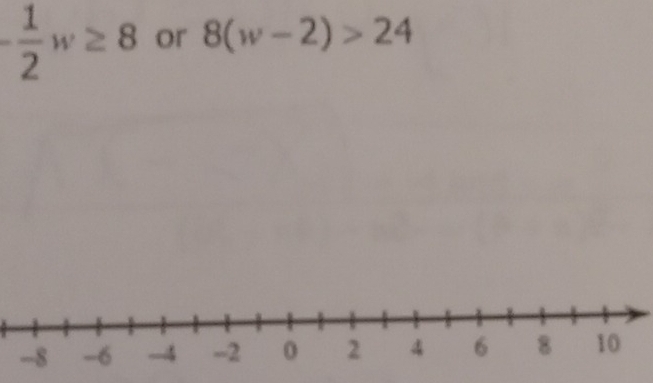 - 1/2 w≥ 8 or 8(w-2)>24