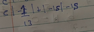 ell  (-1)/13 |+|-15|-15