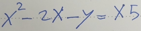 x^2-2x-y=x5