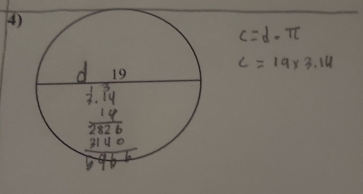 c=d· π
c=19* 3.14