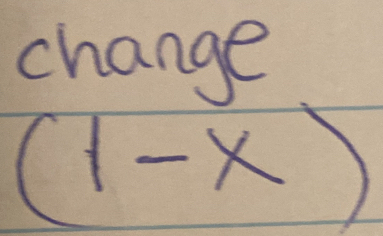 change
(1-x)