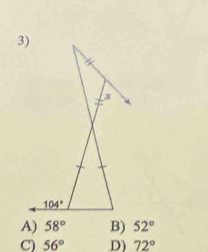 A) 58° B) 52°
C) 56° D) 72°