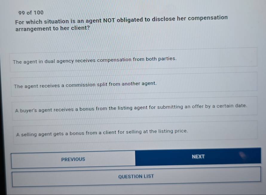 Solved: of 100 For which situation is an agent NOT obligated to ...