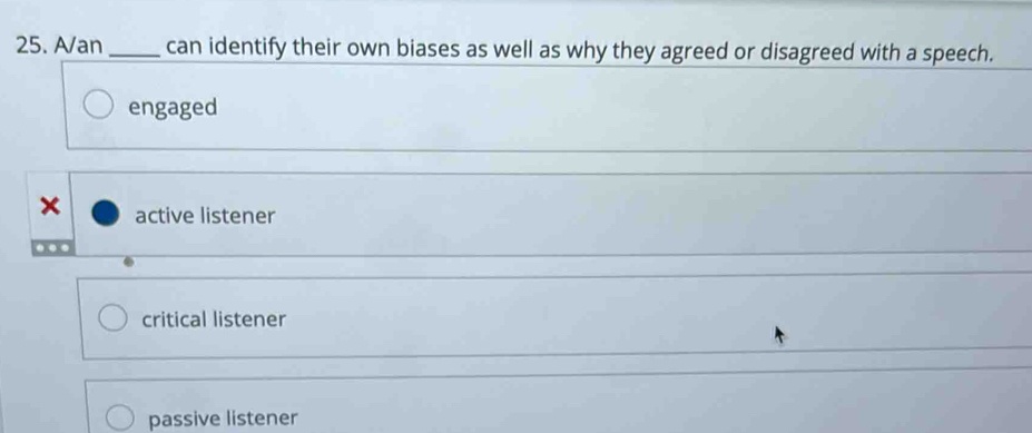 Solved: A/an_ can identify their own biases as well as why they agreed ...