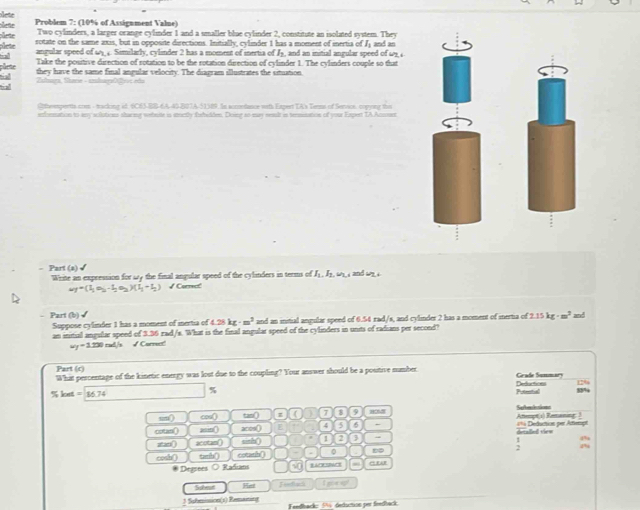 Solved: lete Problem 7: (10% of Assignment Value) lete Two cylinders, a ...
