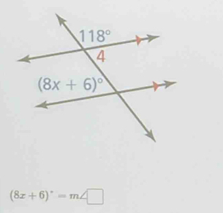 (8x+6)^circ =m∠ □