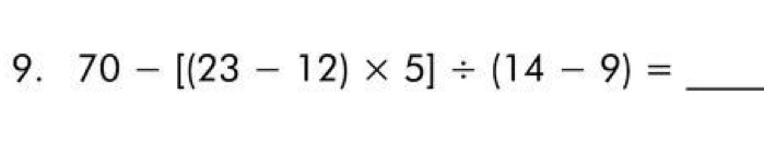 70-[(23-12)* 5]/ (14-9)= _