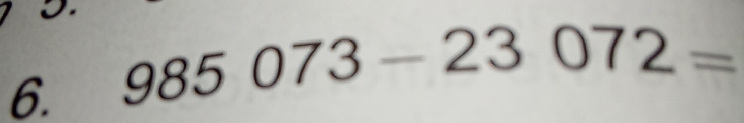 985073-23072=