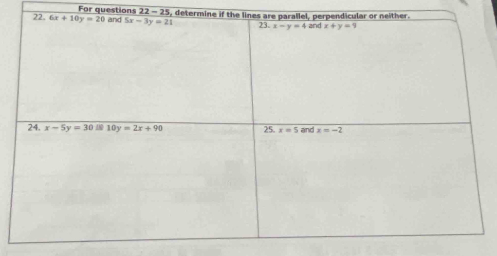 For questions 22-25 , deter