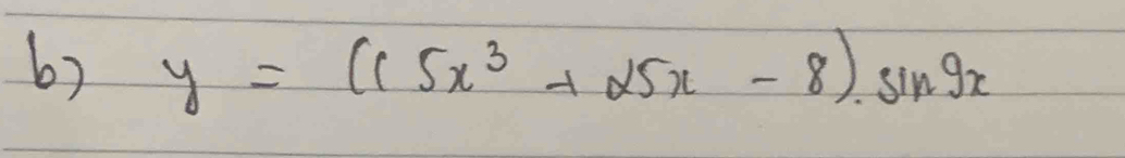 y=((5x^3+25x-8)sin 9x