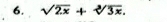 sqrt(2x)+sqrt[3](3x).