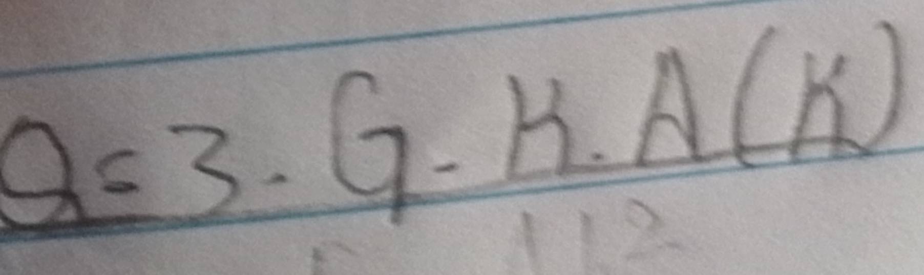 Q=3· G-H· A(K)