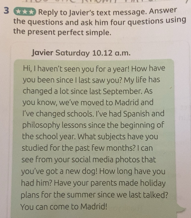 Risolto:3 60 60 Reply to Javier’s text message. Answer the questions ...