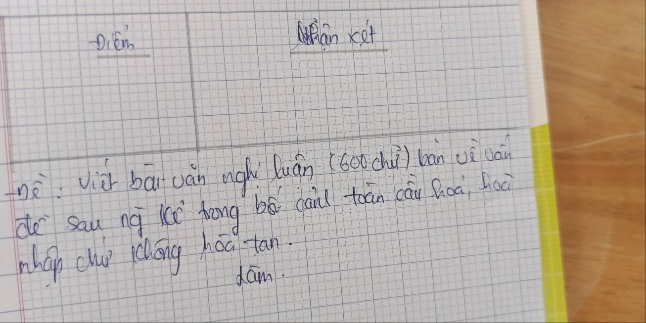 Dicen Whan cet 
nà:yiù bāi ván ngh luán (bo chu) bān vì c 
do sau nq lè zong bě dāi toán cān Beà hoo 
nhan clup jōng hoa tan 
dam.