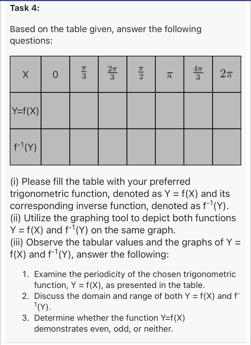 Solved: Task 4: Based on the table given, answer the following ...