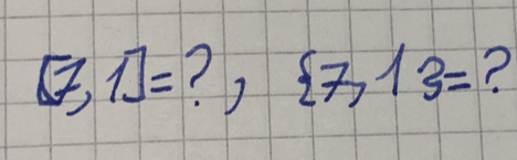 [7,1]= ? ,  7,13= ?