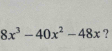 8x^3-40x^2-48x ?