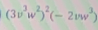 (3nu^3w^2)^2(-2nu w^3)