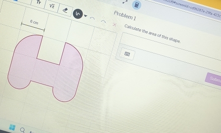 2cf9#screenid
6 cm
Calculate the area of this shape 
Sub