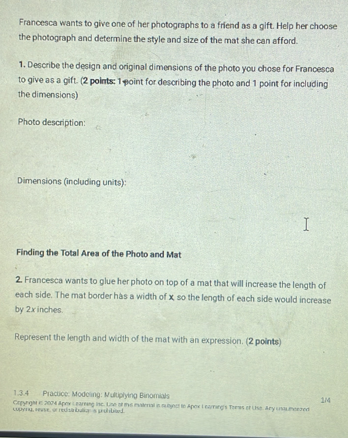Solved: Francesca wants to give one of her photographs to a friend as a ...