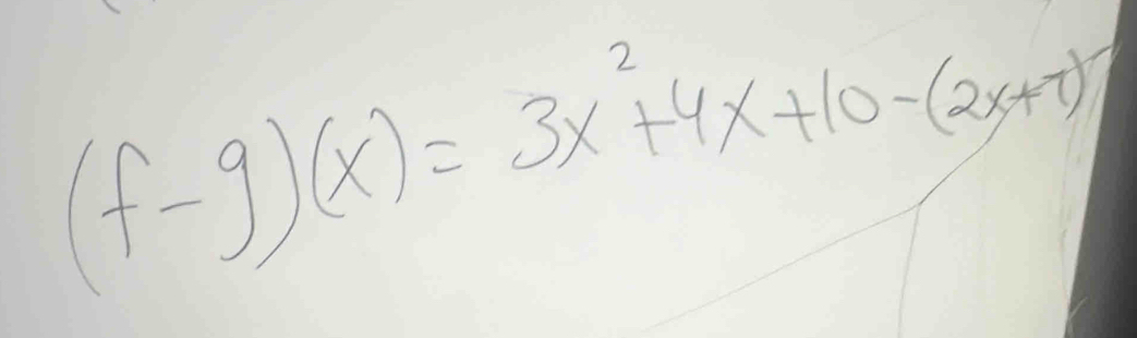 (f-g)(x)=3x^2+4x+10-(2x+7)