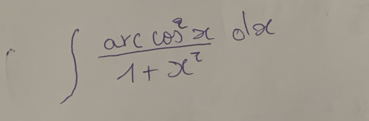 ∈t  axcos^2x/1+x^2 dx