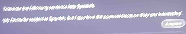 Translate the following sentence into Sparish 
'My favourite subject is Spanish, but I also love the sciences because they are interesting
4 mades