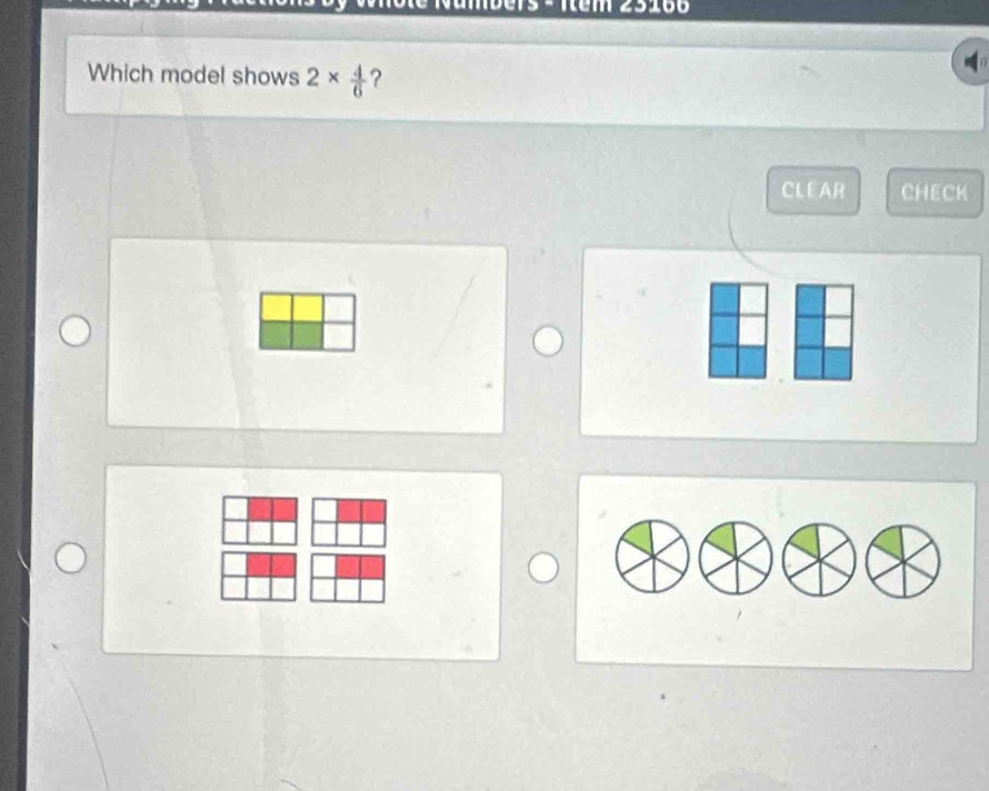 Which model shows 2*  4/6  ? 
CLEAR CHECK