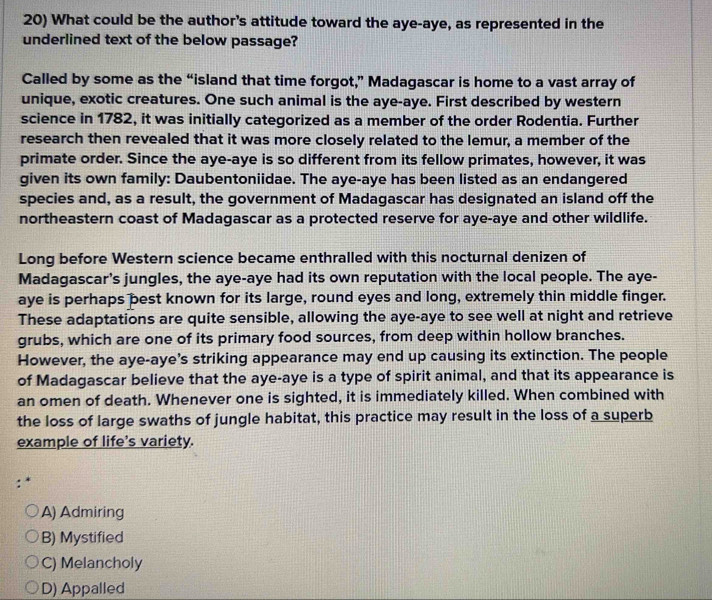 Solved: What could be the author's attitude toward the aye-aye, as ...