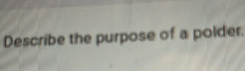 Describe the purpose of a polder.