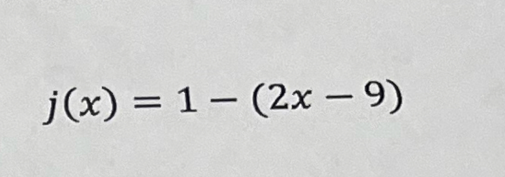 j(x)=1-(2x-9)