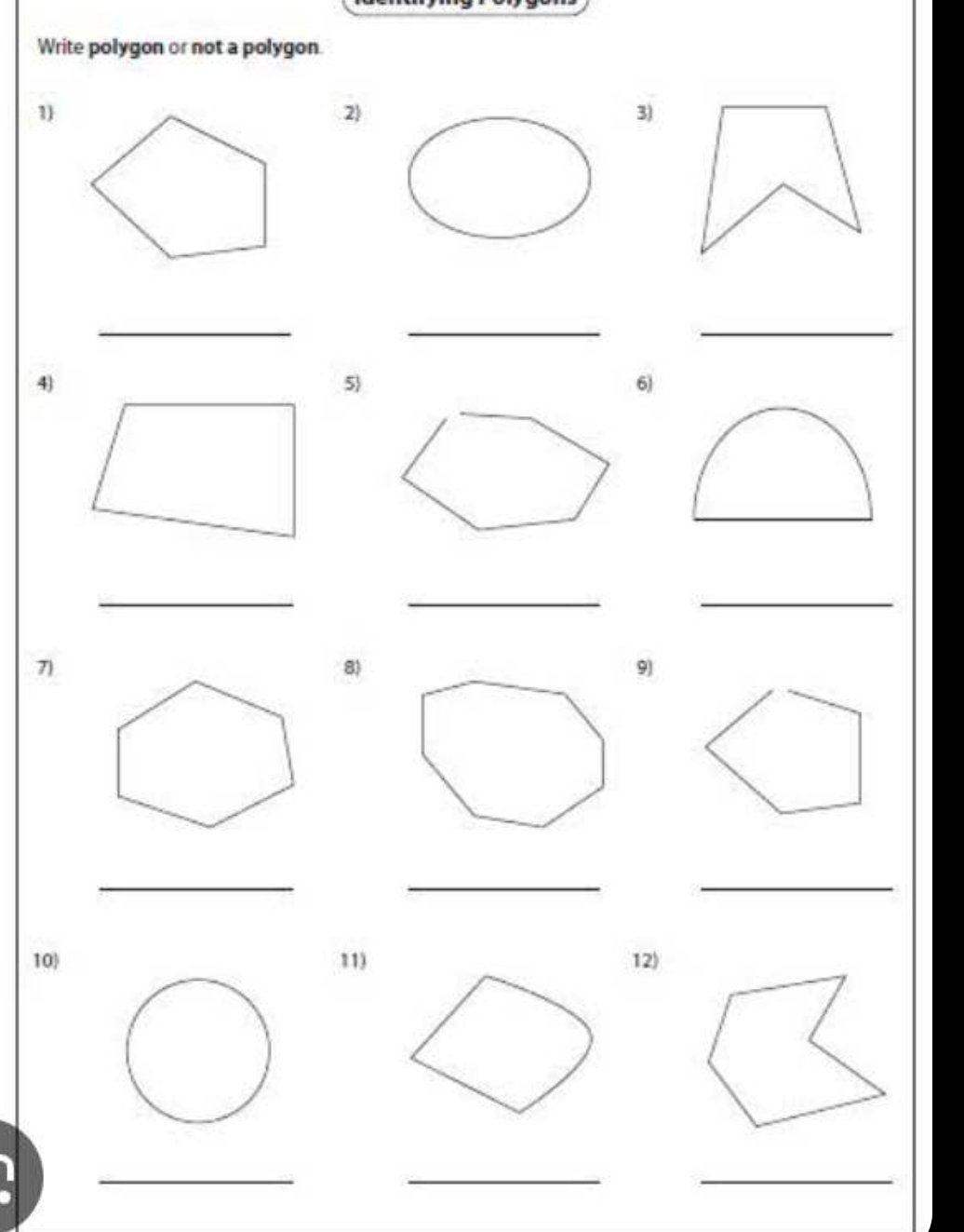 Write polygon or not a polygon. 
1) 
2) 
3) 
_ 
__ 
4) 
5) 
6) 
_ 
__ 
7) 
8) 
9) 
_ 
__ 
10)11) 12) 
_ 
__