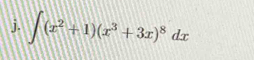 ∈t (x^2+1)(x^3+3x)^8dx