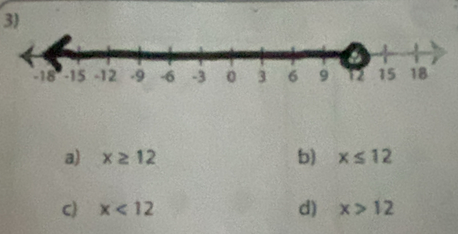 a) x≥ 12 b) x≤ 12
C) x<12</tex> d) x>12