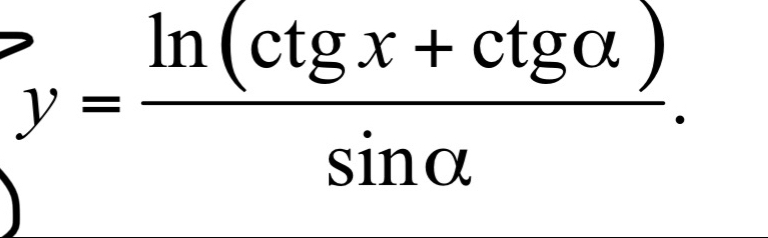 y= (ln (ctgx+ctgalpha ))/sin alpha  .