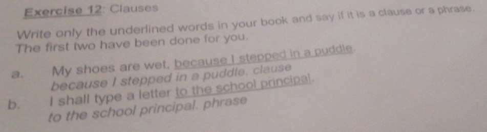 Solved: Clauses Write only the underlined words in your book and say if ...