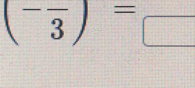 (-frac 3)=frac 