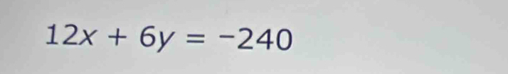 12x+6y=-240