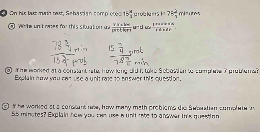 Solved: On his last math test, Sebastian completed 15 3/4 probl ems in ...