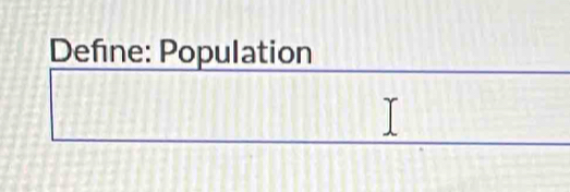 Define: Population